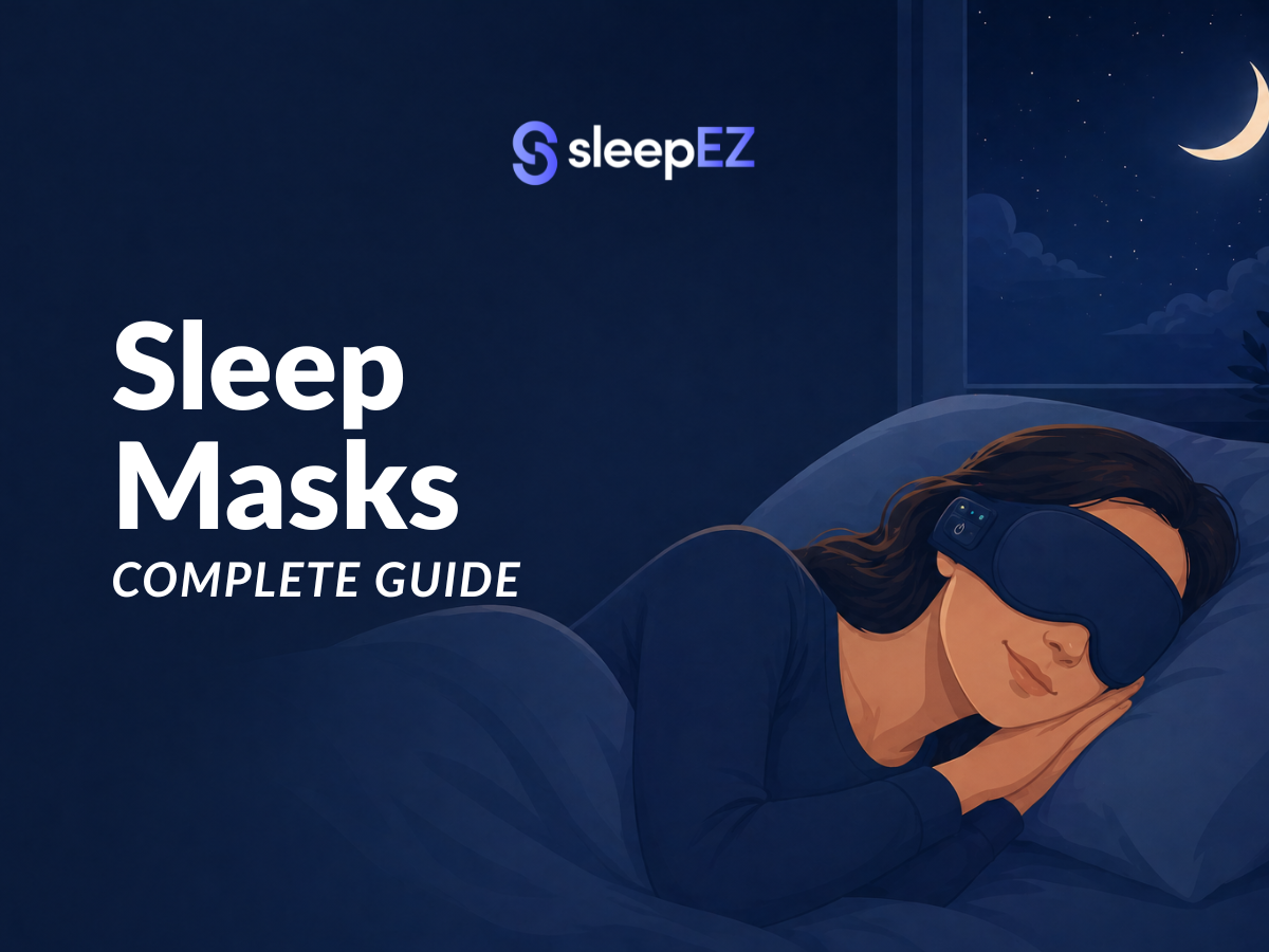 Sleep Masks Guide: Benefits, Types & Best Picks - SleepEZ
