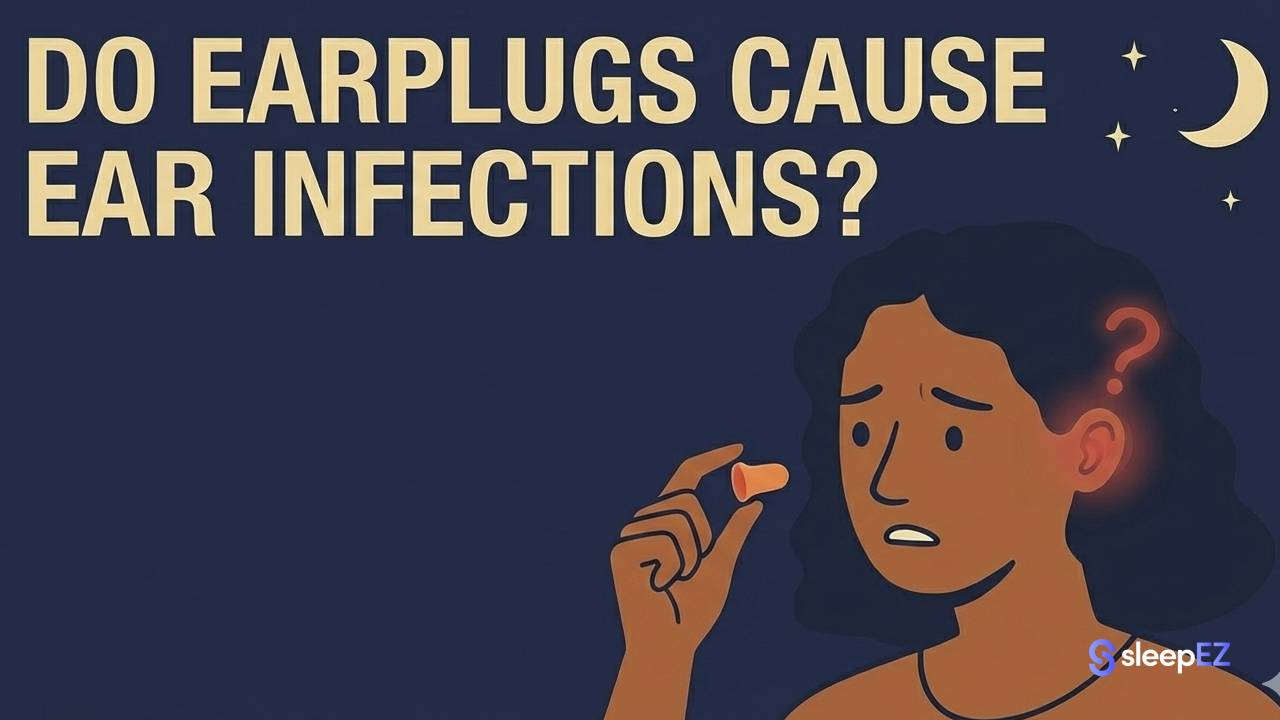 Do Earplugs Cause Ear Infections? How to Use Silicone Earplugs Safely